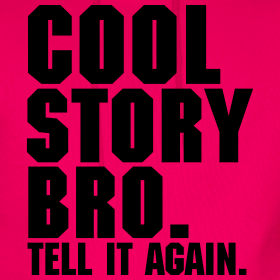 cool-story-bro-tell-it-again-hoodie_design1.png